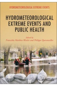 Hydrometeorological Extreme Events and Public Health - Hydrometeorological Extreme Events