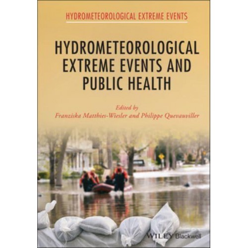 Hydrometeorological Extreme Events and Public Health - Hydrometeorological Extreme Events