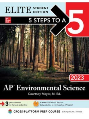 5 Steps to a 5: AP Environmental Science 2023 Elite Student Edition