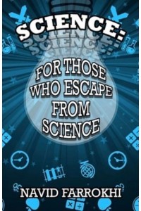 Science For Those Who Escape From Science