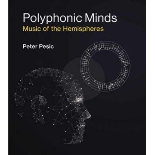 Polyphonic Minds Music of the Hemispheres