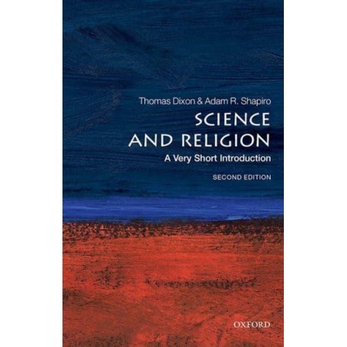 Science and Religion A Very Short Introduction - Very Short Introductions
