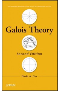 Galois Theory - Pure and Applied Mathematics