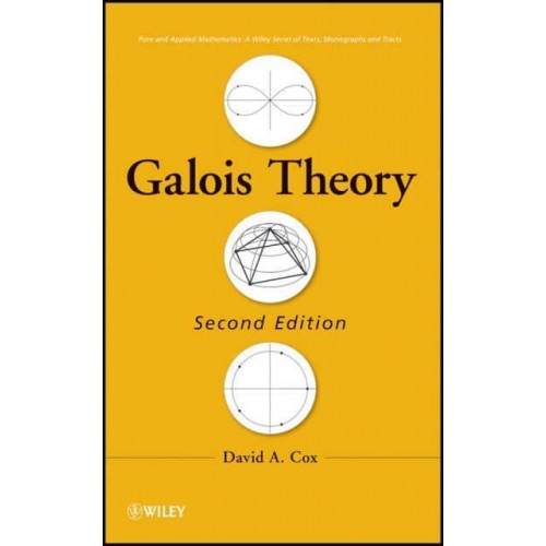 Galois Theory - Pure and Applied Mathematics