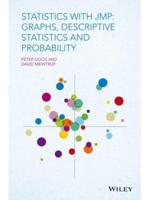 Statistics With JMP Graphs, Descriptive Statistics, and Probability