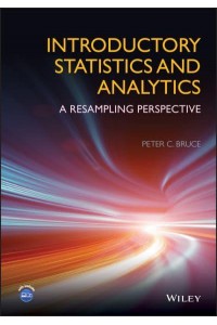 Introductory Statistics and Analytics A Resampling Perspective