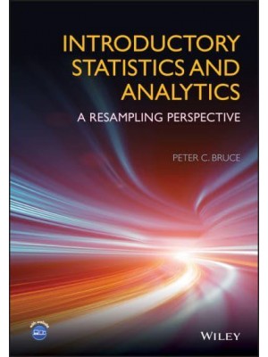 Introductory Statistics and Analytics A Resampling Perspective