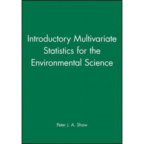 Introductory Multivariate Statistics for the Environmental Science