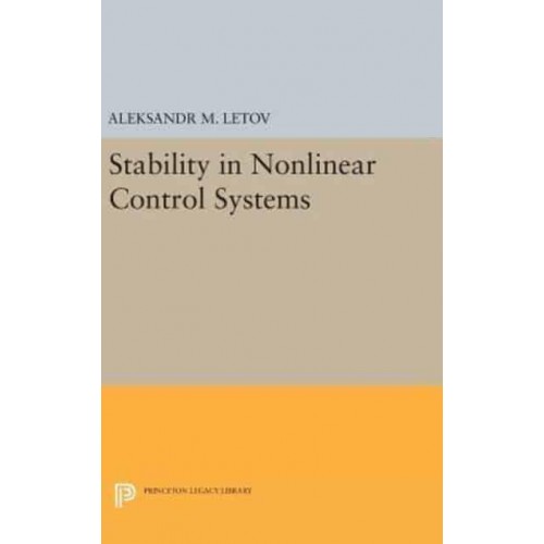 Stability in Nonlinear Control Systems - Princeton Legacy Library