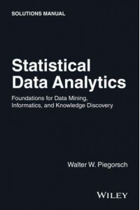 Statistical Data Analytics Foundations for Data Mining, Informatics, and Knowledge Discovery Solutions Manual