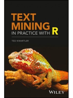 Text Mining in Practice With R