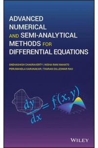 Advanced Numerical and Semi Analytical Methods for Differential Equations