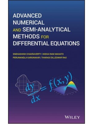 Advanced Numerical and Semi Analytical Methods for Differential Equations