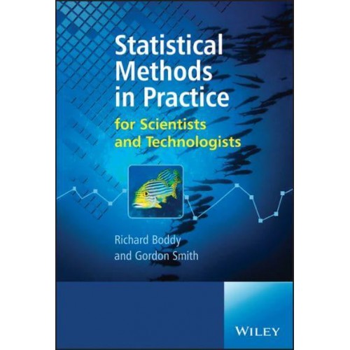 Statistical Methods in Practice For Scientists and Technologists