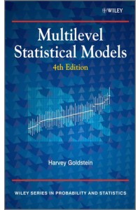 Multilevel Statistical Models - Wiley Series in Probability and Statistics