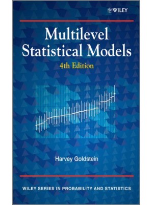 Multilevel Statistical Models - Wiley Series in Probability and Statistics