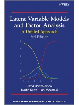 Latent Variable Models and Factor Analysis A Unified Approach - Wiley Series in Probability and Statistics