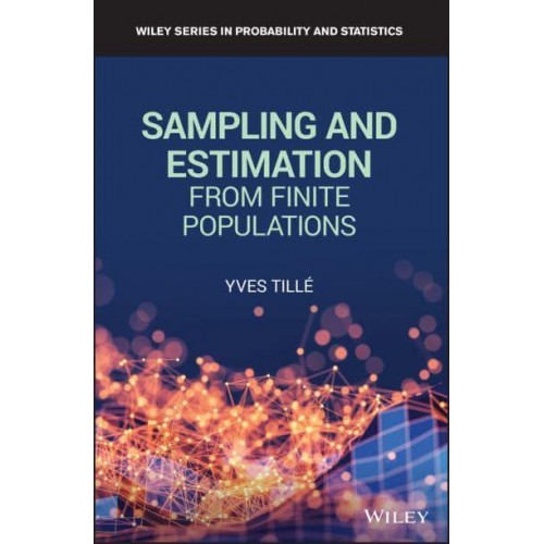 Sampling and Estimation from Finite Population - Wiley Series in Survey Methodology