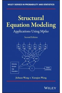 Structural Equation Modeling Applications Using Mplus - Wiley Series in Probability and Statistics