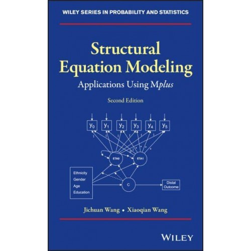 Structural Equation Modeling Applications Using Mplus - Wiley Series in Probability and Statistics