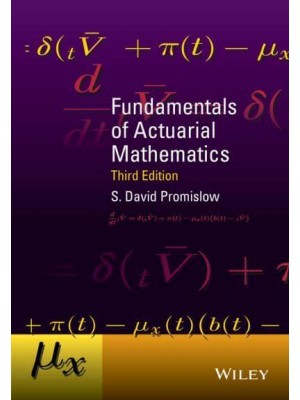 Fundamentals of Actuarial Mathematics