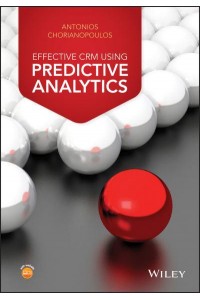 Effective CRM Using Predictive Analytics
