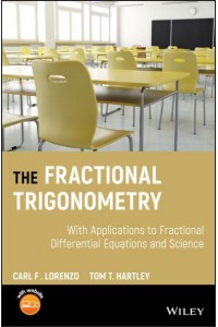 Fractional Trigonometry With Applications to Fractional Differential Equations and Science