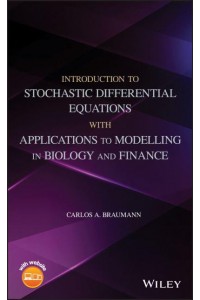 Introduction to Stochastic Differential Equations With Applications to Modelling in Biology and Finance