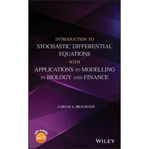 Introduction to Stochastic Differential Equations With Applications to Modelling in Biology and Finance