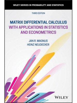 Matrix Differential Calculus With Applications in Statistics and Econometrics - Wiley Series in Probability and Statistics