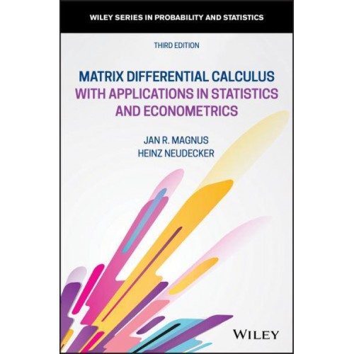 Matrix Differential Calculus With Applications in Statistics and Econometrics - Wiley Series in Probability and Statistics