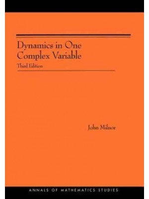 Dynamics in One Complex Variable - Annals of Mathematics Studies