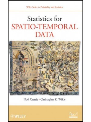 Statistics for Spatio-Temporal Data - Wiley Series in Probability and Statistics