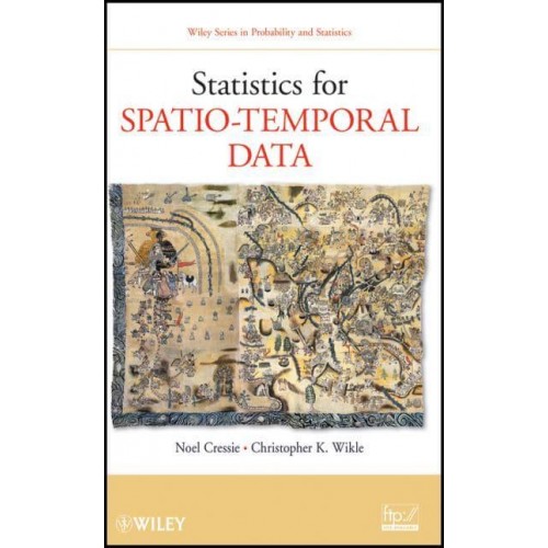 Statistics for Spatio-Temporal Data - Wiley Series in Probability and Statistics