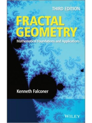 Fractal Geometry Mathematical Foundations and Applications