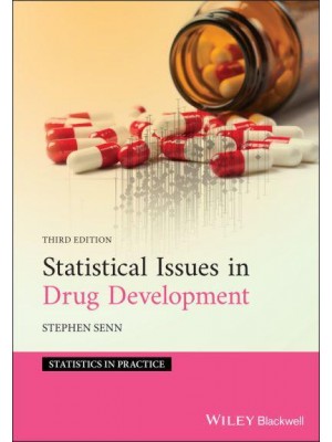 Statistical Issues in Drug Development - Statistics in Practice