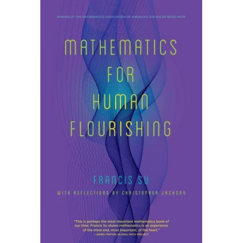 Mathematics for Human Flourishing