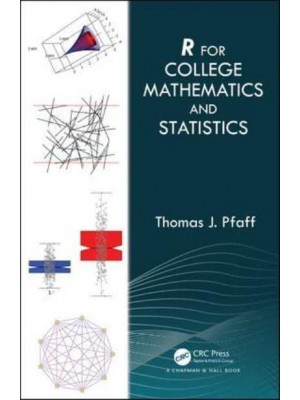 R for College Mathematics and Statistics