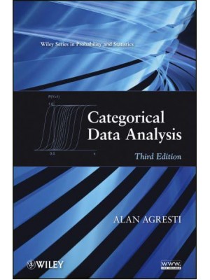 Categorical Data Analysis - Wiley Series in Probability and Statistics