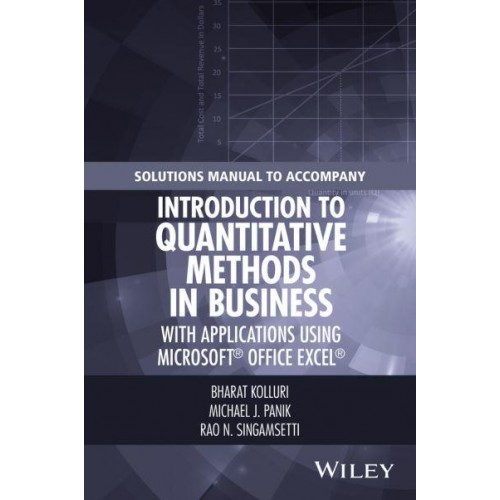 Solutions Manual to Accompany Introduction to Quantitative Methods in Business
