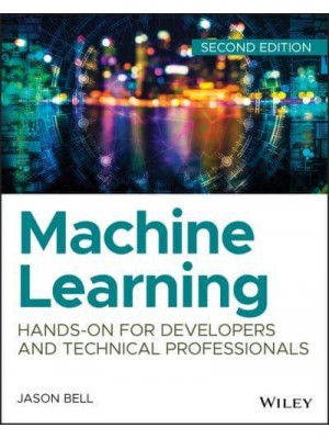 Machine Learning Hands-on for Developers and Technical Professionals