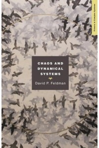 Chaos and Dynamical Systems - Primers in Complex Systems
