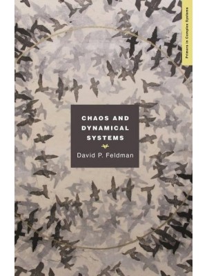 Chaos and Dynamical Systems - Primers in Complex Systems