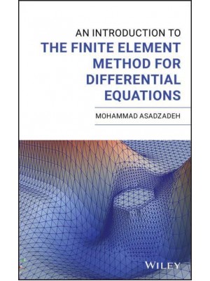 An Introduction to the Finite Element Method for Differential Equations