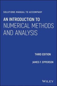 An Introduction to Numerical Methods and Analysis