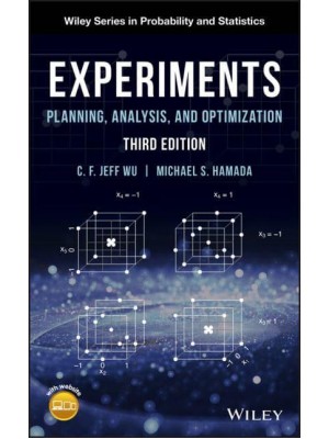 Experiments Planning, Analysis and Parameter Design Optimization - Wiley Series in Probability and Statistics