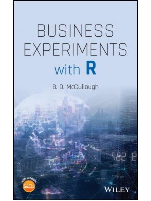 Business Experiments With R