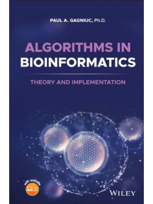 Algorithms in Bioinformatics Theory and Implementation