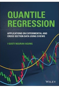 Quantile Regression Applications on Experimental and Cross Section Data Using EViews