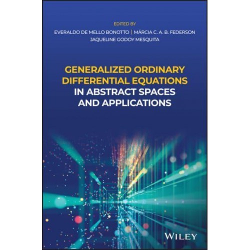 Generalized Ordinary Differential Equations in Abstract Spaces and Applications